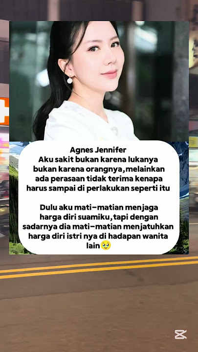 Agnes Jennifer harga diri wanita #foryou #keluarga #motivasi #family #artist #masukberanda