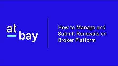 How to Manage and Submit Renewals on Broker Platform