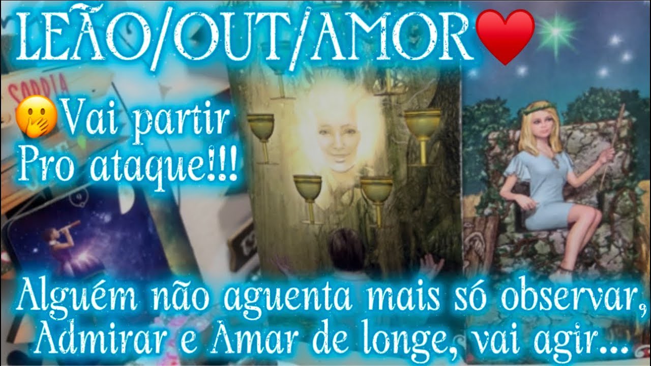 ♌️LEÃO/OUT/AMOR♥️💥🫣 ALGUÉM NÃO AGUENTA MAIS AMAR DE LONGE, E VAI SE MOVIMENTAR…