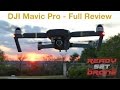 DJI Mavic Pro - Full Review