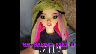 Wig Making Part 2 - Making a Hard Cap Cyberpunk Wig