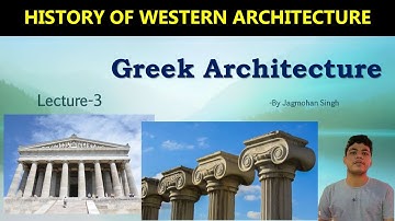 Greek Architecture |Lecture-3| History of western Architecture | B.Arch NATA JEE| HINDI