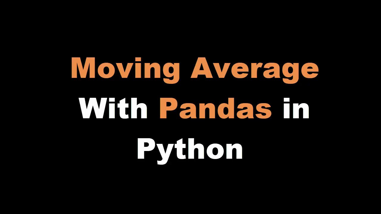 Moving Average Python Pandas