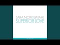 Miniature de la vidéo de la chanson Superior Love (Clubmix)
