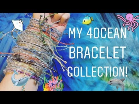 MY 4OCEAN BRACELET COLLECTION (2017-2019)