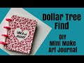 Dollar Tree Craft Hack: Mini- Make Art Journal