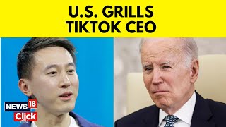 Joe Biden News | USA News | U.S. Grills TikTok CEO | TikTok CEO Shou Zi Chew | English News | News18