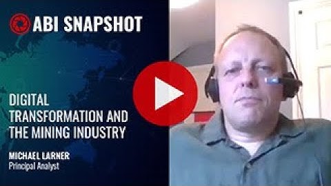 Digital Transformation and the Mining Industry