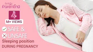 Sleeping Positions during Pregnancy - What's Safe and What's Unsafe?