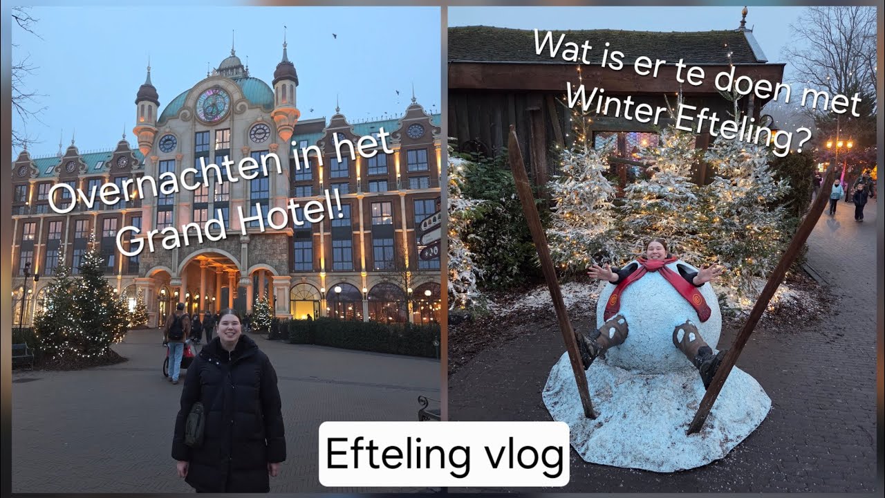 Winter Efteling + Grand Hotel overnachting! - Efteling vlog - 27-01-2026 & 28-01-2026