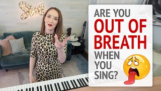 Running Out of Breath When You Sing?