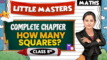 How Many Squares?  || Class 5th Maths🔥|| Little Masters😍