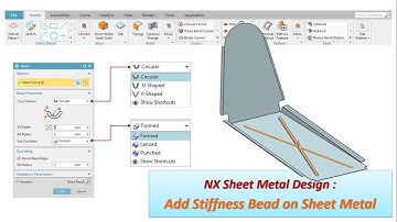 NX Sheet Metal Design : Add Stiffness Bead to Sheet Metal