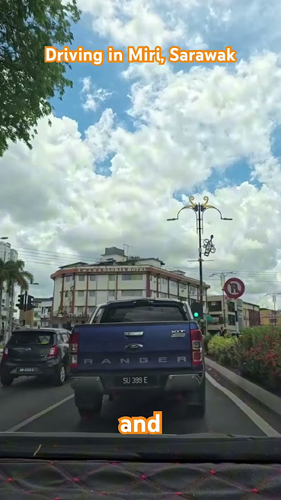 Driving in Miri #fyp #sarawak