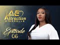 Attraction Eternelle - Episode 6 - VOSTFR