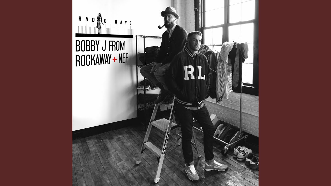 Bobby J From Rockaway · Nef - Fade Away