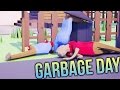 Garbage Day - Groundhog Day.... WITH GUNS! (Garbage Day Gameplay Part 1)