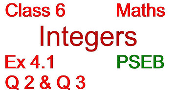 Q2 Q3 | Ex 4.1 | Class 6 | Integers | Chapter 4 | PSEB | Maths