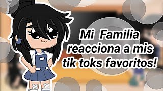 Mi familia reacciona a mis tik toks favoritos👨‍👩‍👧💕✨