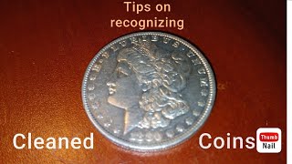 Cleaned coin tells, easy tips