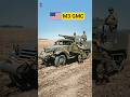 M3 GMC: America's First Tank Destroyer