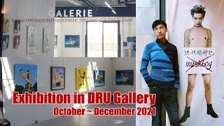 2021 solo exhibition in DRU Gallery, Ulft