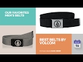 Best Belts By Volcom Our Favorites Men's Belts