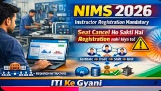 Nims 2026 Instructor Registration Mandatory Sidh Portal Full Process Seat Cancel Warning Iti