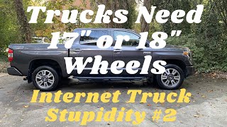 Trucks need '17 or '18 wheels   Intenet Truck Stupidity #2 by KEdRevs 2,381 views 1 year ago 2 minutes, 50 seconds