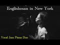 &quot;Englishman In New York&quot; ジャズピアノ&amp;ボーカルデュオ「ジェイコブ・コーラー&amp;樹里からん」