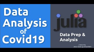 Simple Data Analysis of Covid19 using Julia