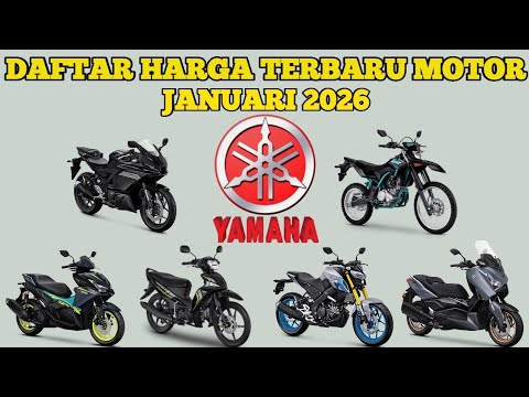 Harga terbaru motor Yamaha Januari 2026 terlengkap semua jenis dan type (HD QUALITY)