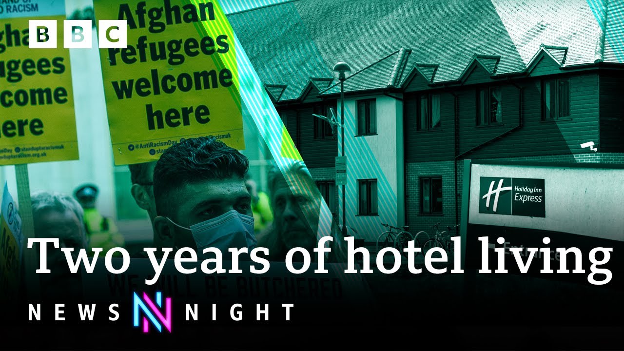 Afghan refugees still in UK hotels two years on – BBC Newsnight