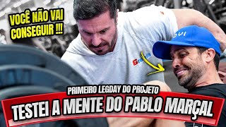 SERÁ QUE O PABLO MARÇAL SOBREVIVEU AO PRIMEIRO LEGDAY - TESTAMOS A MENTE DELE