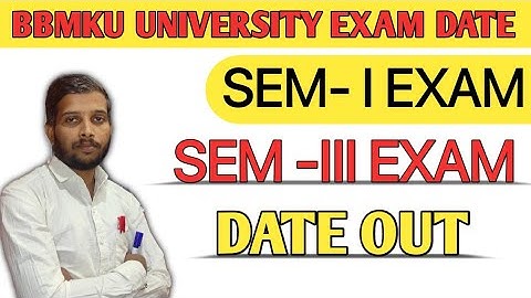 BBMKU Semester 1 || Semester 3 Exam date date out ||BBMKU exam routine out 2023/Session 2022-26