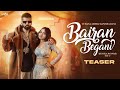Bairan Begani (Teaser) | Uchana Amit & Manisha Rani | Renuka Panwar | New Haryanvi Song Rel. 6th May image