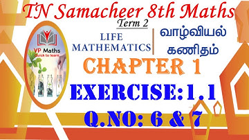 TN Samacheer class 8 maths term 2 chapter 1 Life Mathematics Exercise 1.1 Q.No6&7 | வாழ்வியல் கணிதம்