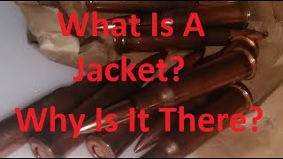 What Is The Jacket Of A Bullet?