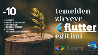 Temelden Zirveye Flutter:#10 Pubdev, Paket kullanımı, Özel Textfield geliştirme etc.