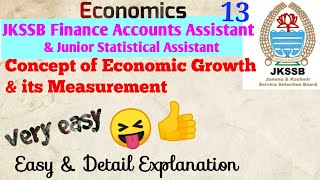 Concept of Economic Growth & its Measurement|FAA|JSA|Economics|JKSSB Finance Accounts Assistant