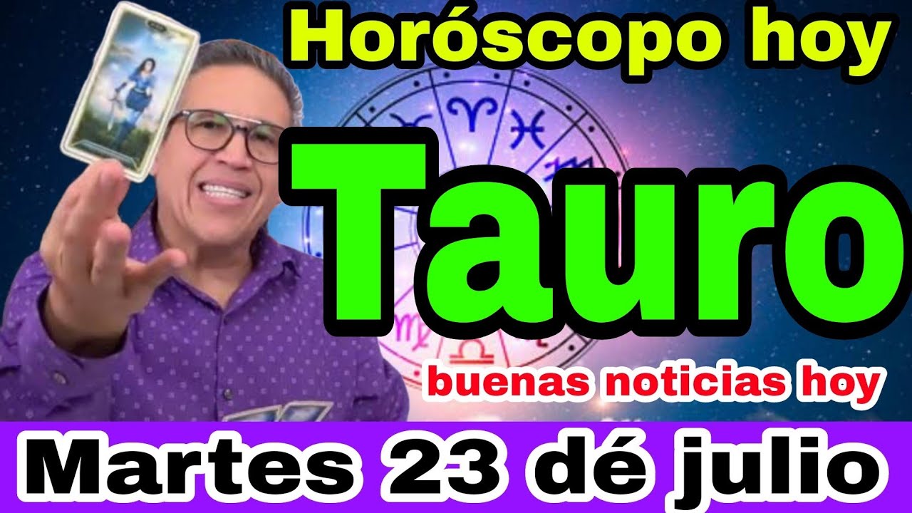hermes ramirez horoscopo de hoy Tauro // Horóscopo Diario - 23 de julio ...