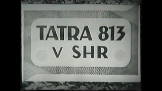 Tatra 813 Kolos v SHR 1965