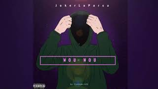 Wou Wou - Jokerlaparca Condado420