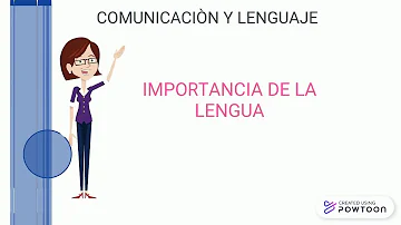 ¿Qué es la lengua y su importancia?