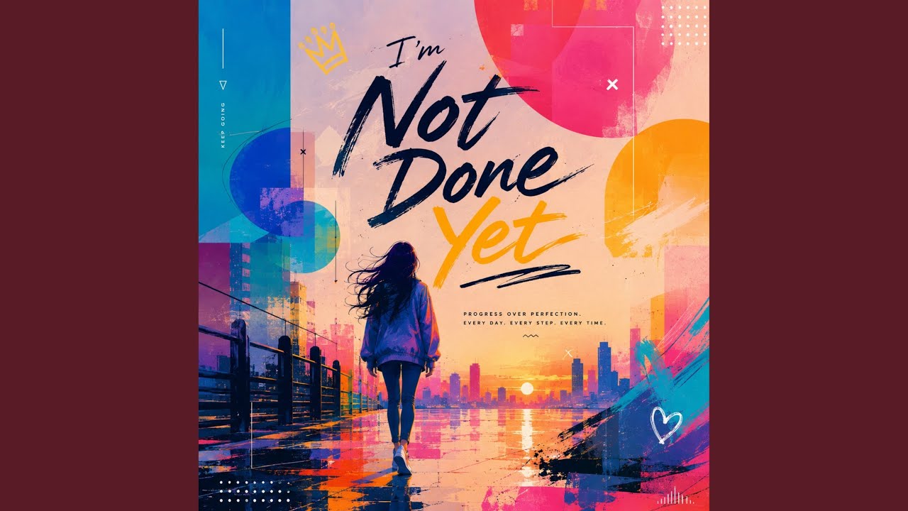 I'm Not Done Yet - YouTube