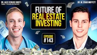 Why Residential Assisted Living Is the Future of Real Estate Investing With Dr. M. Craig Moffett