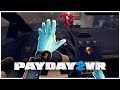 Вождение В Виртуальной Реальности Это Ошибка! PayDay 2 VR: Car Shop Heist!