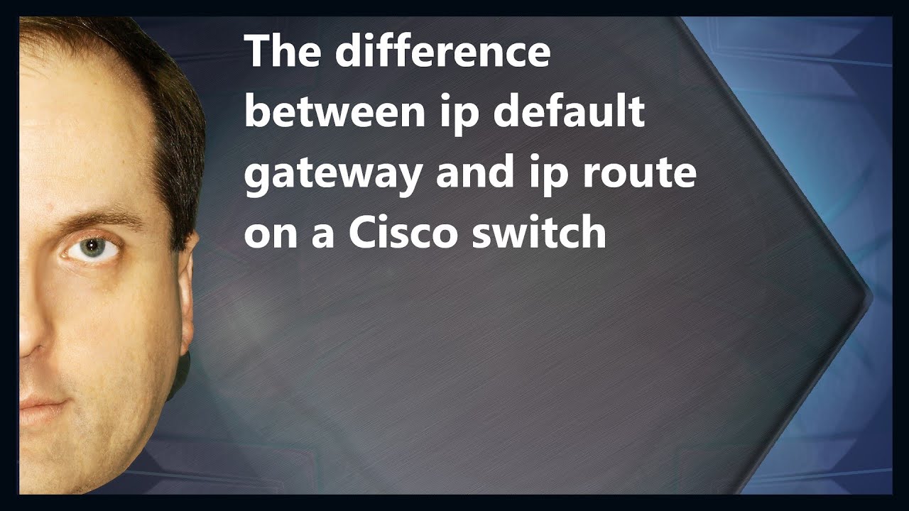 The difference between ip default gateway and ip route on a cisco