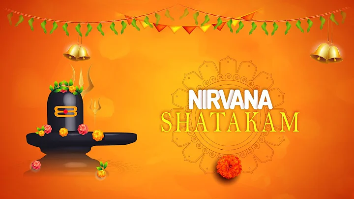 NIRVANA SHATAKAM || Chidananda Roopah Shivoham Com...