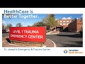 Welcome to St. Joseph&#39;s Emergency &amp; Trauma Center